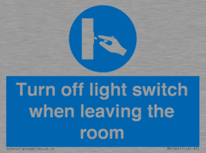 Turn off light switch when leaving the room